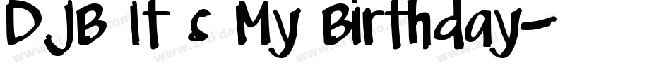 DJB It s My Birthday字体转换